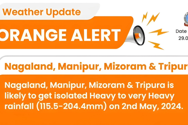 IMD warns of very heavy rainfall in Nagaland, NE with Orange Alert