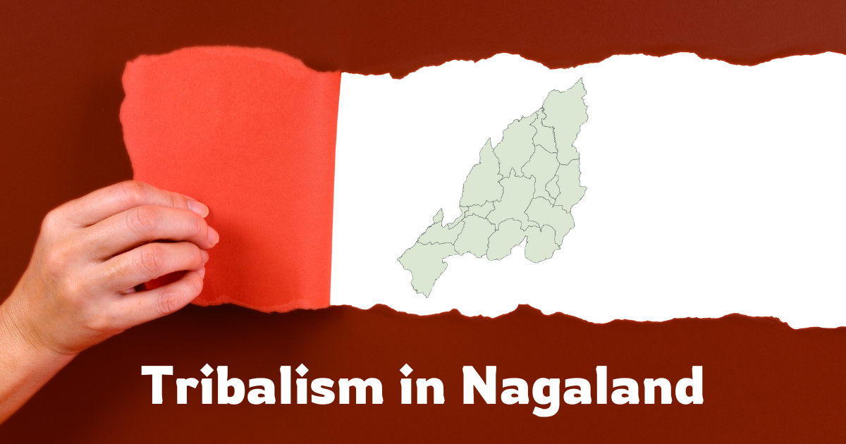 Tribalism in Nagaland